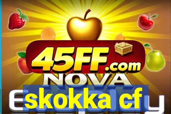 skokka cf